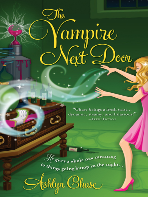 Title details for The Vampire Next Door by Ashlyn Chase - Available